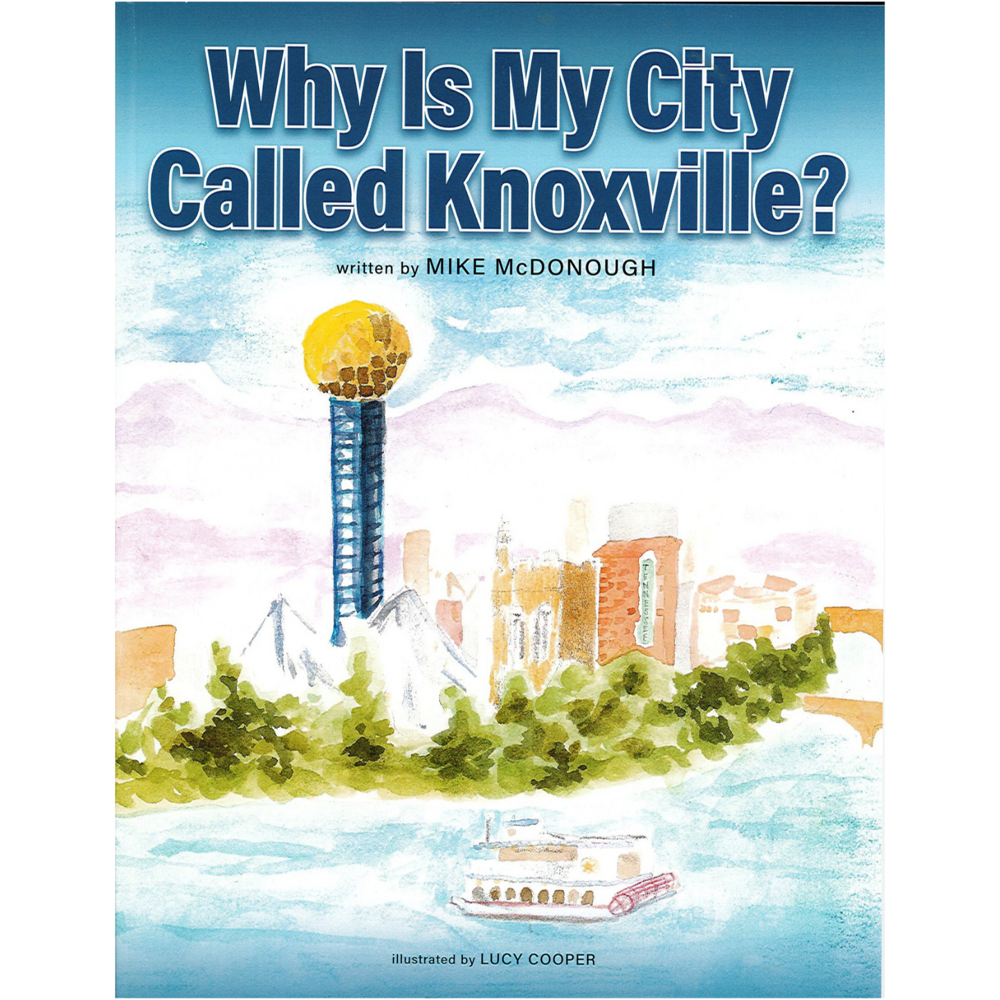 Why Is My City Called Knoxville?