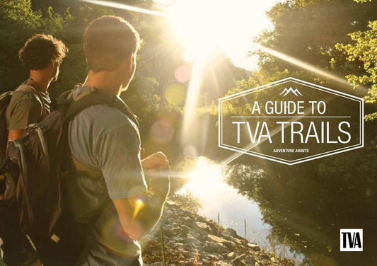 A Guide to TVA Trails