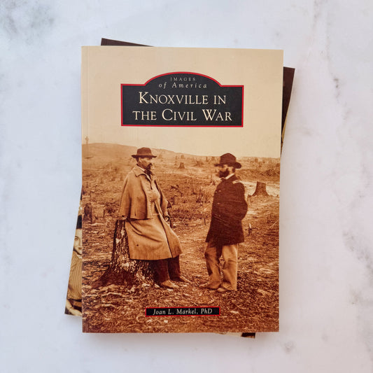 Knoxville in the Civil War