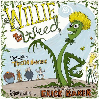 Willie the Weed